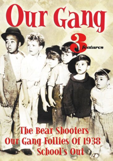 Our Gang: 3 shorts: Bear Shooters / School's Out / Follies of 1938 cover
