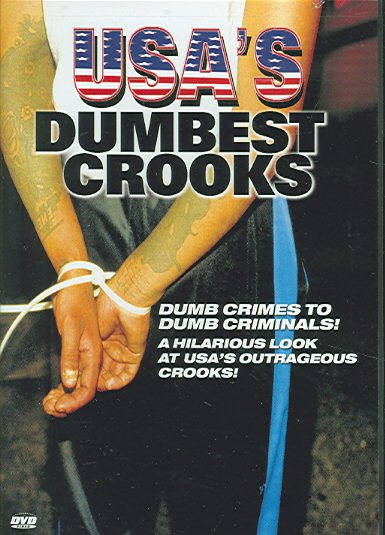 USA's Dumbest Crooks cover