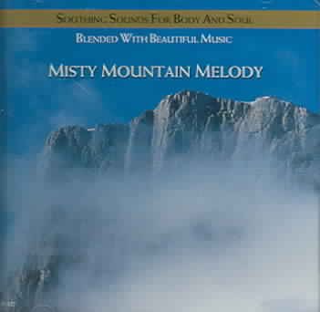 Misty Mountain Melody: Beautiful Music and Nature in Harmony cover