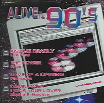 Alive in the 90's 2
