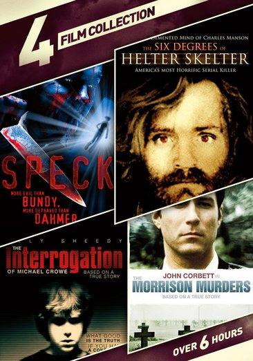 4-Film Thriller Collection: Speck / The Morrison Murders / The Six Degrees of Helter Skelter / The Interrogation of Michael Crowe