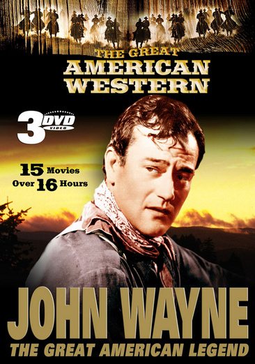 The Great American Western: John Wayne, The Great American Legend cover