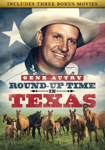 Round-up Time in Texas Includes Bonus Movies: Springtime in the Sierras / Branded a Coward / Rip Roarin' Buckaroo cover