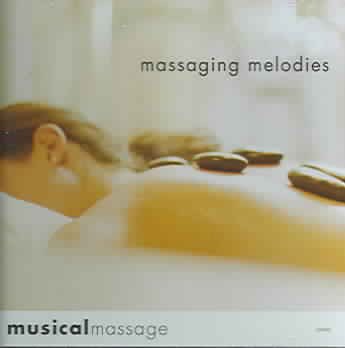 Musical Massage: Massaging Melodies cover