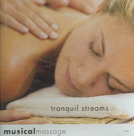 Musical Massage: Tranquil Streams