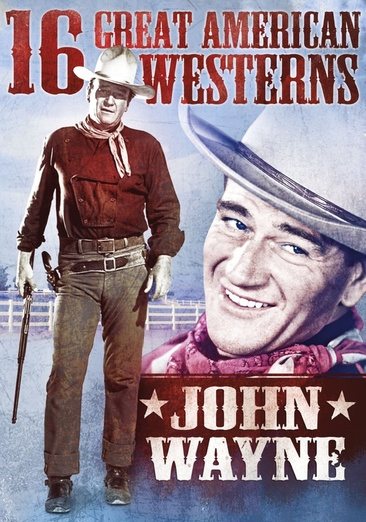 16 Great American Westerns: John Wayne cover