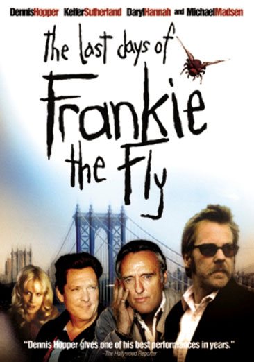 The Last Days of Frankie the Fly cover