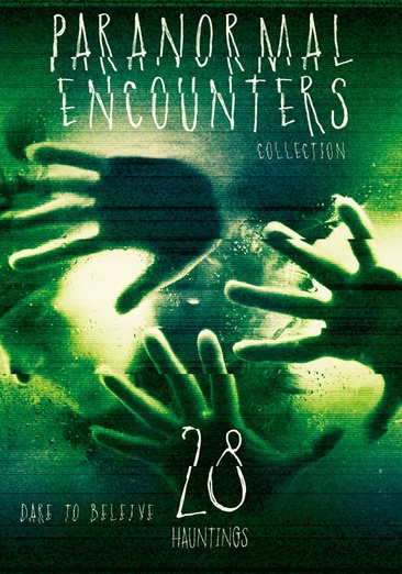 Paranormal Encounters Collection V.1: 28 Hauntings cover