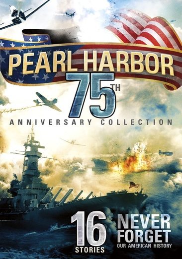 Pearl Harbor 75th Anniversary Collection: 16 Features cover
