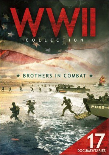 WWII Collection: Brothers in Combat - 17 Documentaries cover