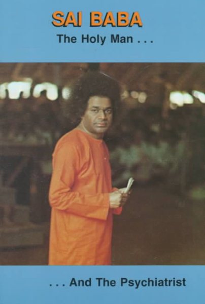 Sai Baba the Holy Man and the Psychiatrist cover