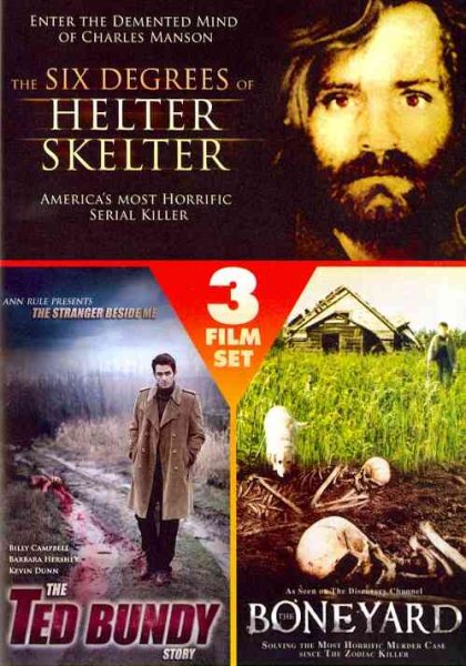 Triple Feature Thriller: The Six Degrees of Helter Skelter/The Ted Bundy Story/Boneyard cover