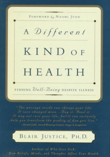 A Different Kind of Health: Finding Well-Being Despite Illness cover