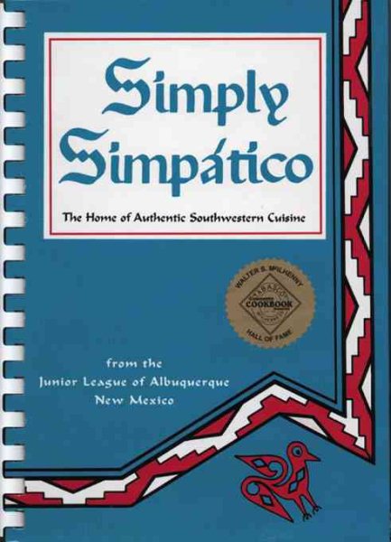 Simply Simpatico: The Home of Authentic Southwestern Cuisine (Flavors of Home) cover