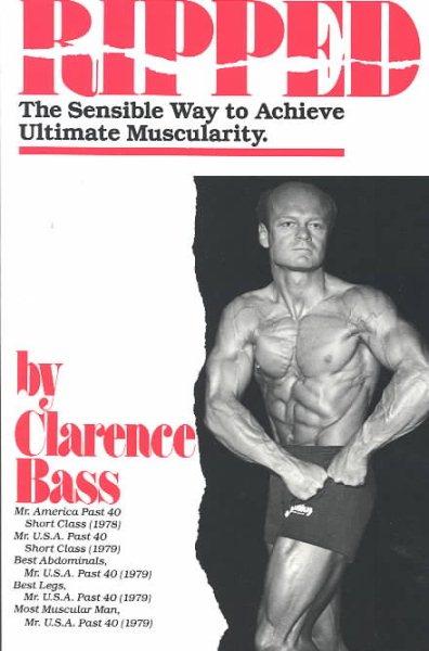 Ripped: The Sensible Way To Achieve Ultimate Muscularity cover