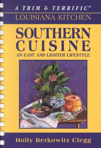 A Trim and Terrific Louisiana Kitchen cover
