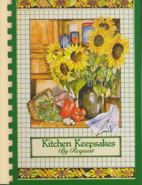 Kitchen Keepsakes by Request cover
