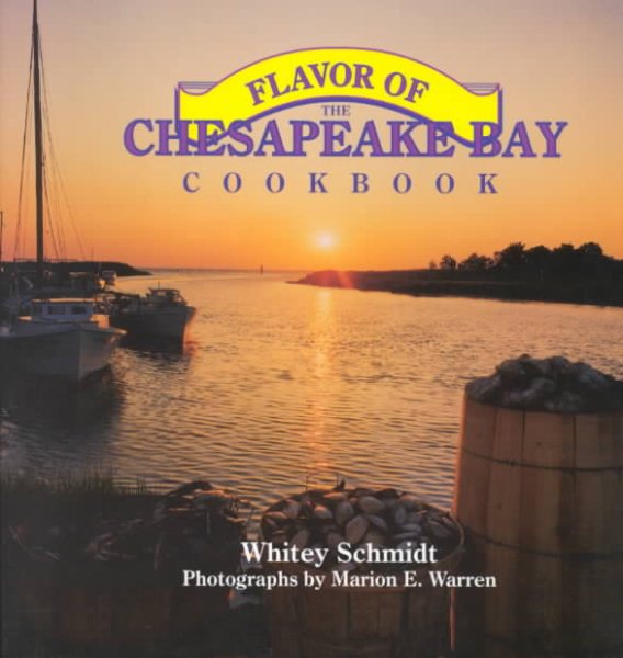 The Flavor of the Chesapeake Bay Cookbook cover