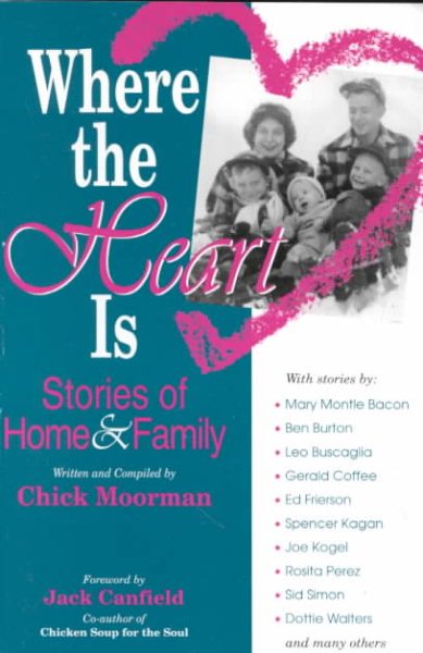 Where the Heart Is: Stories of Home and Family cover