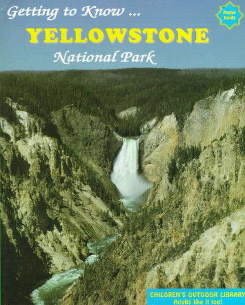 Getting to Know Yellowstone National Park cover