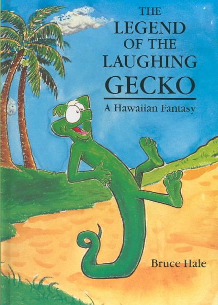 The Legend of the Laughing Gecko: A Hawaiian Fantasy cover