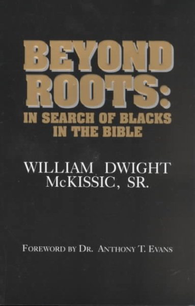 Beyond Roots: In Search of Blacks in the Bible cover