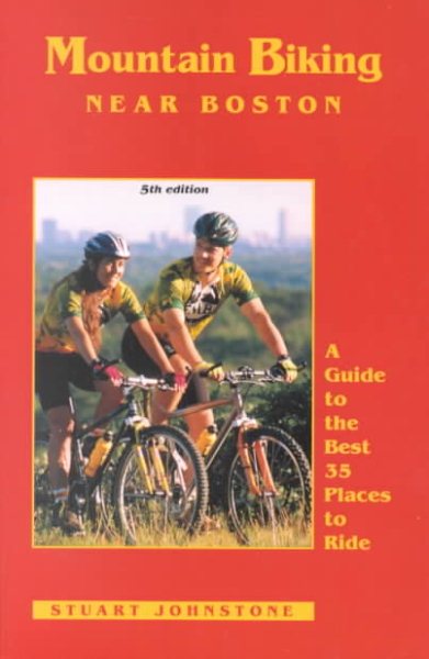 Mountain Biking Near Boston: A Guide to the Best 35 Places to Ride cover