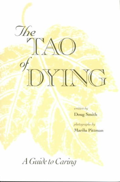 The Tao of Dying: A Guide to Caring cover