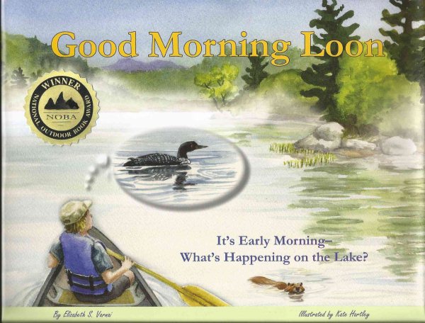 Good Morning Loon: It's Early Morning--What's Happening on the Lake? cover