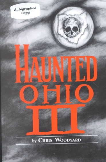 Haunted Ohio III: Still More Ghostly Tales from the Buckeye State cover