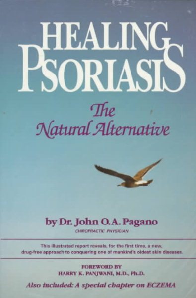 Healing Psoriasis: The Natural Alternative cover