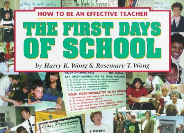 The First Days of School: How to Be an Effective Teacher cover