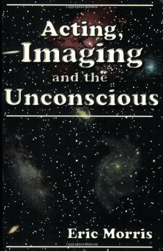 Acting, Imaging and the Unconscious cover