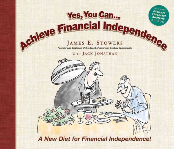 Yes You Can...Achieve Financial Independence: A New Diet for Financial Independence cover