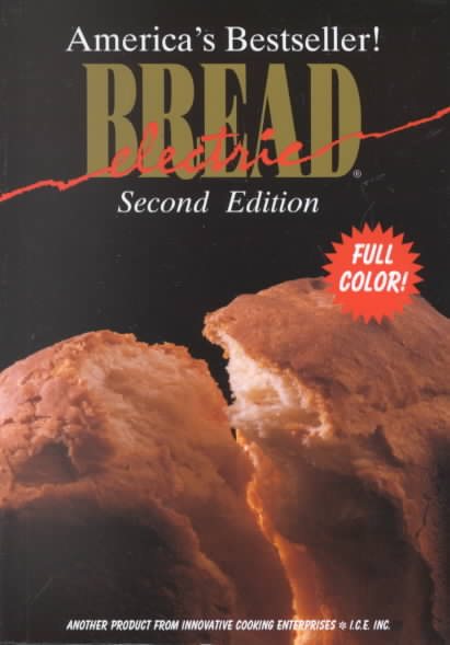 Electric Bread ( America's Bestseller! ) Second Edition (Full Color) cover