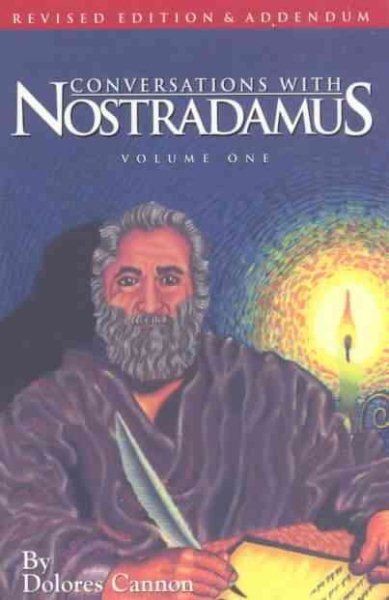 Conversations with Nostradamus: His Prophecies Explained, Vol. 1 cover