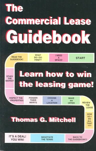 The Commercial Lease Guidebook: Learn How to Win the Leasing Game! cover