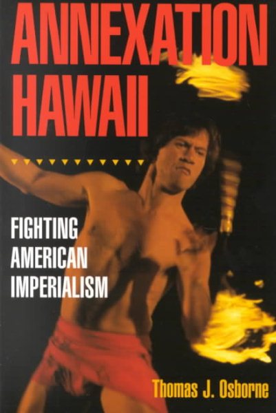 Annexation Hawaii: Fighting American Imperialism cover