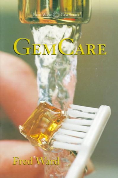 Gem Care (Fred Ward Gem Book Series) (Fred Ward Gem Series) cover
