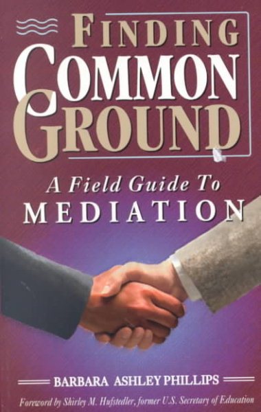 Finding Common Ground: A Field Guide to Mediation cover