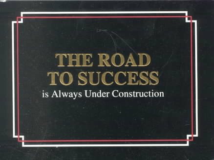 The Road to Success Is Always Under Construction cover