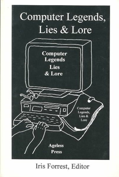 Computer Legends, Lies & Lore cover