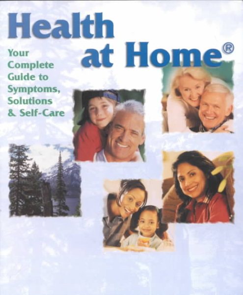 Health at Home: Your Complete Guide to Symptoms, Solutions & Self-Care cover