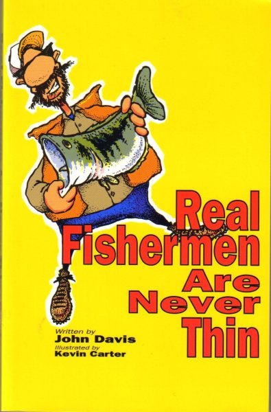 Real Fishermen Are Never Thin cover