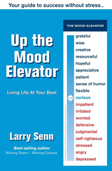 Up The Mood Elevator: Your Guide to Success Without Stress cover