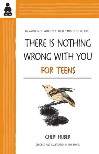 There Is Nothing Wrong With You for Teens cover