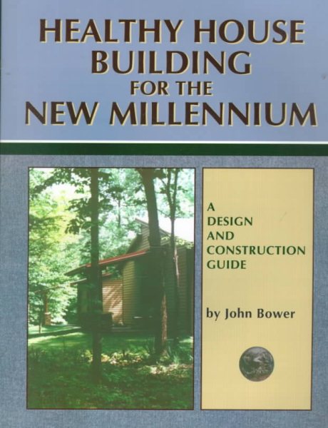 Healthy House Building for the New Millennium cover
