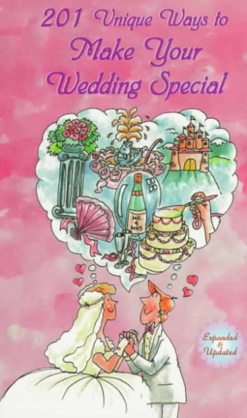 201 Unique Ways to Make Your Wedding Special cover