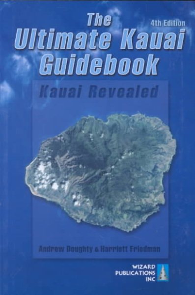 The Ultimate Kauai Guidebook: Kauai Revealed cover