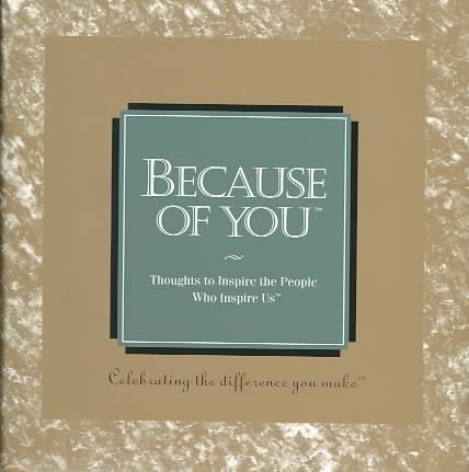Because of You: Celebrating the Difference You Make (The Gift of Inspiration Series) cover